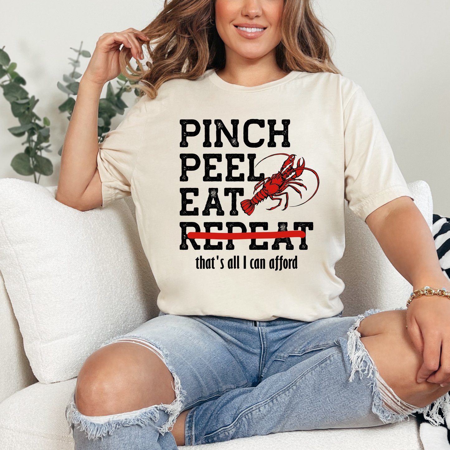 Pinch-Peel- Eat - That's All I Can Afford | Crawfish | Funny Graphic Tee