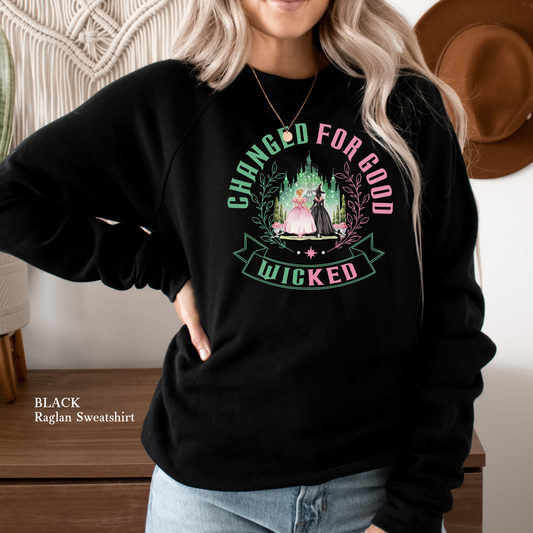 Changed for Good | WICKED | Raglan Sweatshirt