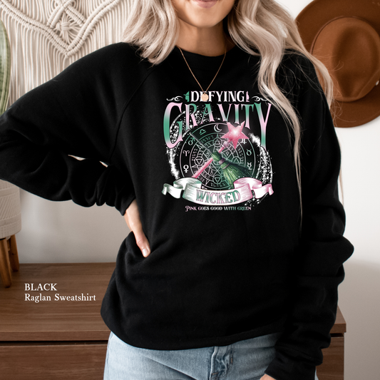 Defying Gravity | WICKED | Raglan Sweatshirt