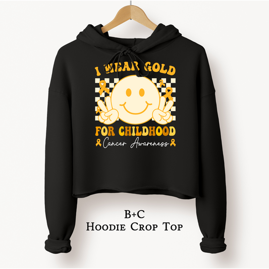 Groovy I Wear Gold | Adult Crop Top Hoodie | Childhood Cancer Awareness | Go Gold | Cancer Survivor