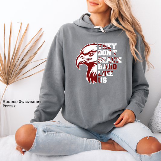 They Don't Geaux Hard Like Us | Archbishop Hannan | Hawks | Hannan High | Custom School Spirit Wear | Hooded Sweatshirt