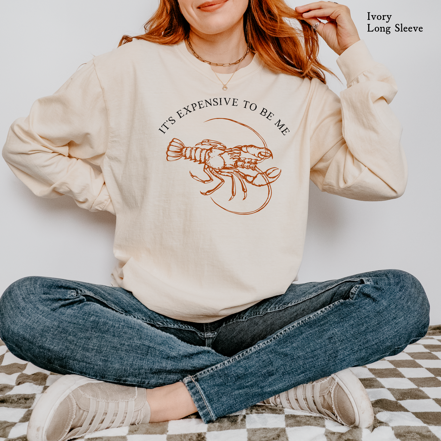 It's Expensive to be Me | Crawfish | Comfort Color Long Sleeve