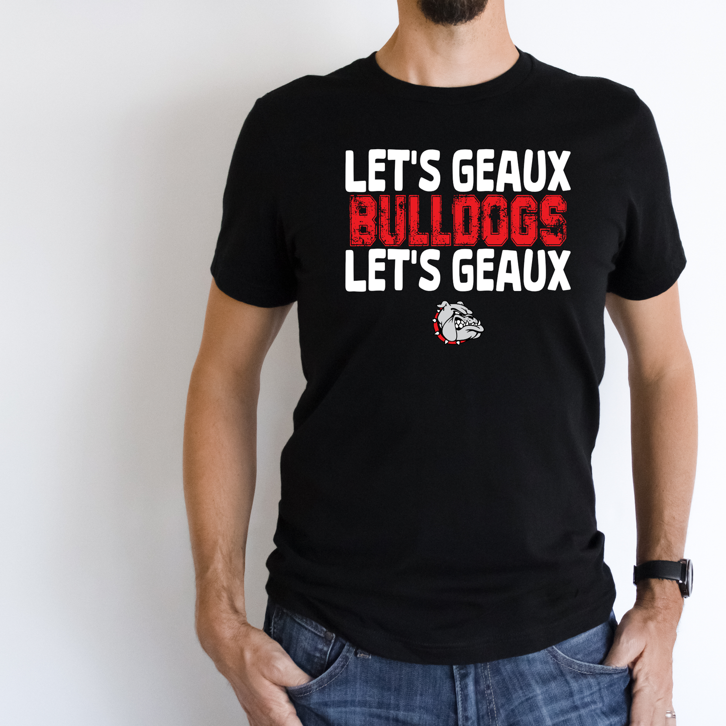 Let's Geaux Bulldogs Let's Geaux | Fontainebleau High | Bulldogs | Dawgs | Short Sleeve