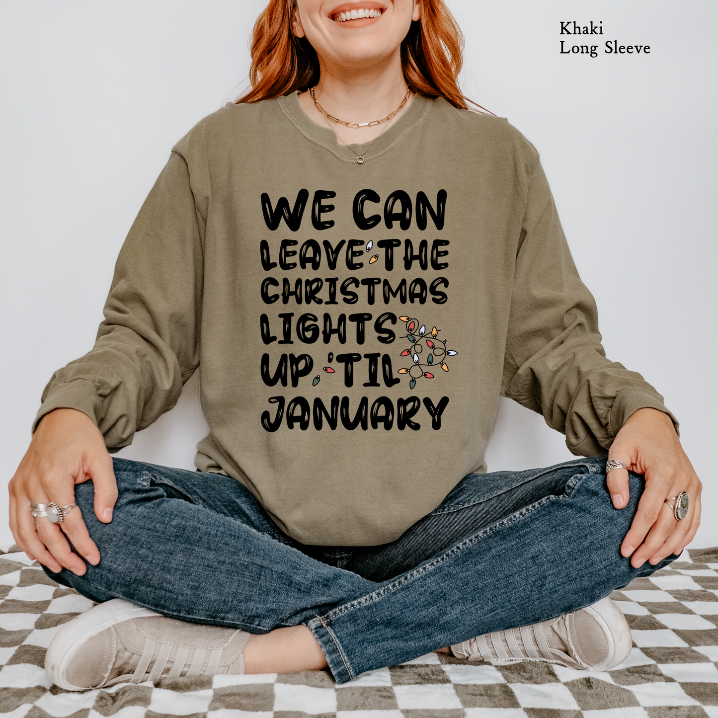 Lights Up til January | Christmas Comfort Color Long Sleeve Graphic Tees