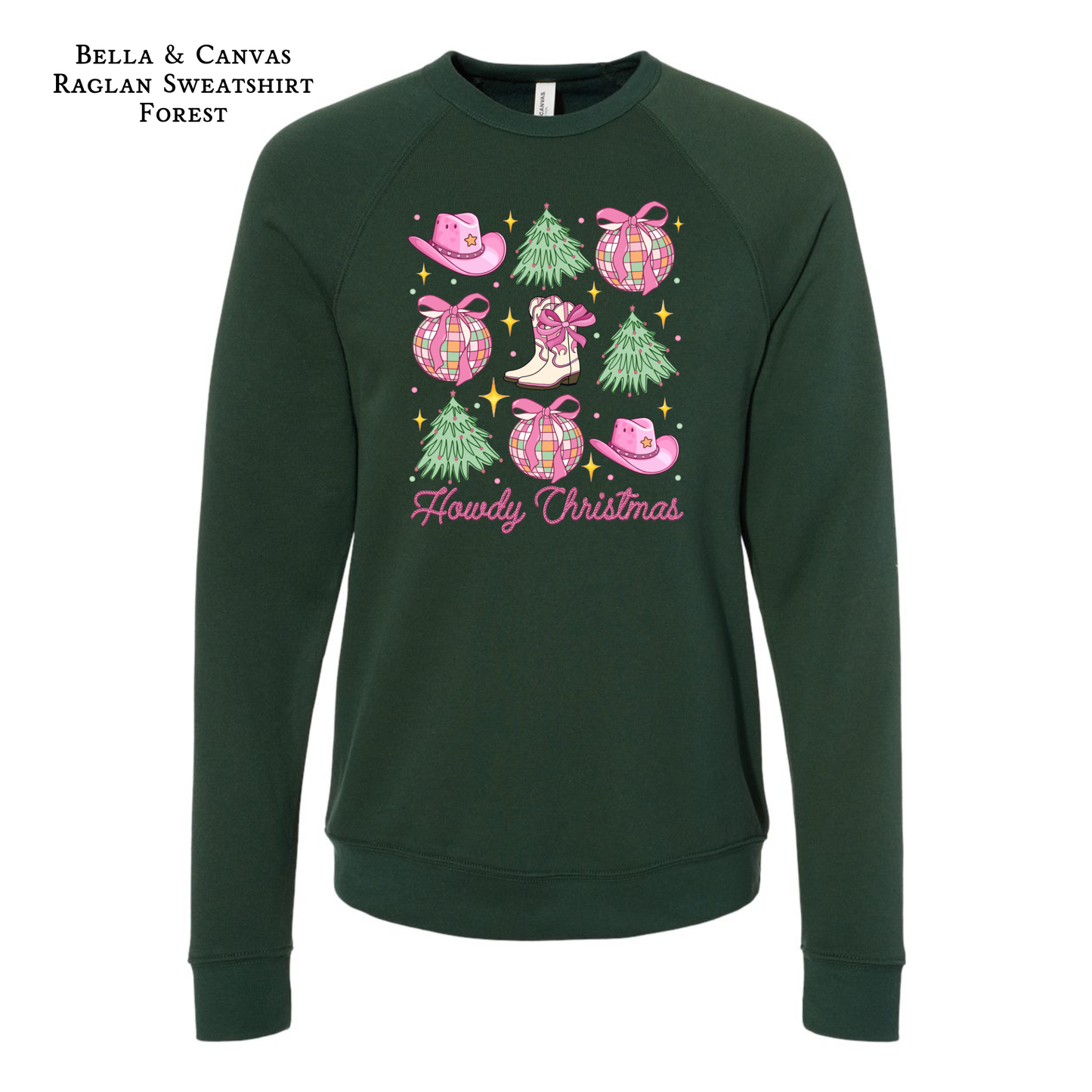 Howdy Christmas| Western Christmas | Raglan Bella & Canvas Sweatshirt