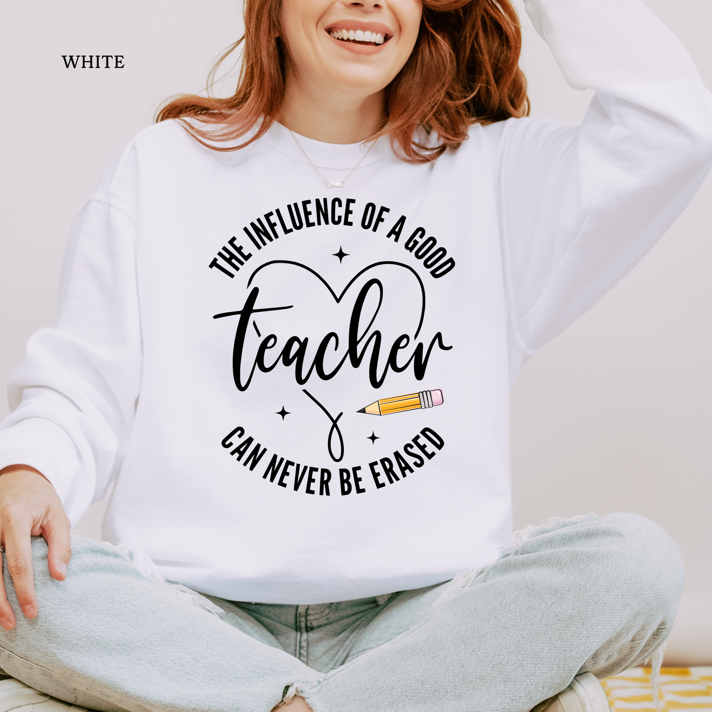 Influence of a Good Teacher | Teacher | Comfort Colors Sweatshirt