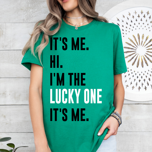 It's Me, Hi, I'm the Lucky One | St. Patrick's Day