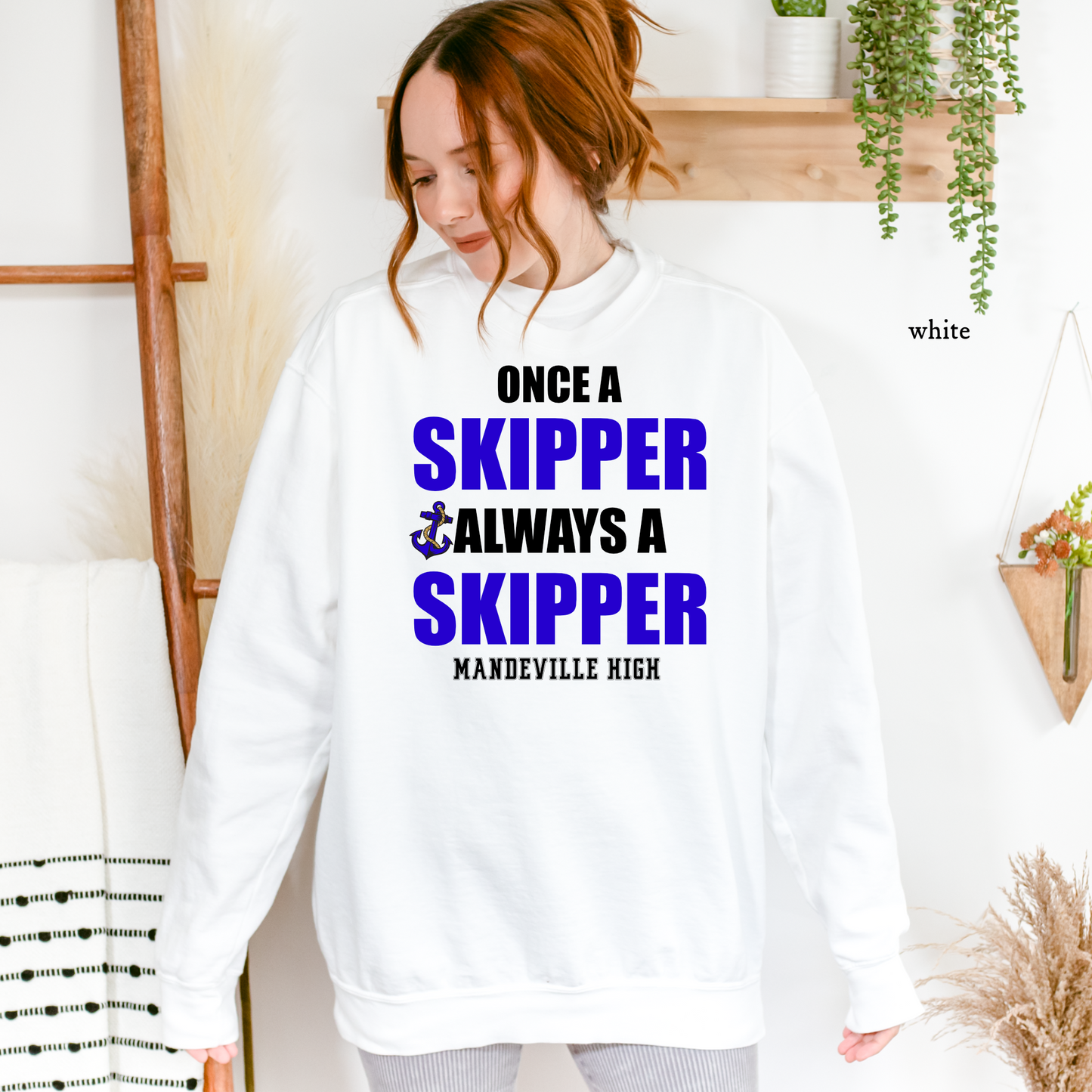 Once a Skipper, Always a Skipper Sweatshirt | Mandeville High | Comfort Colors