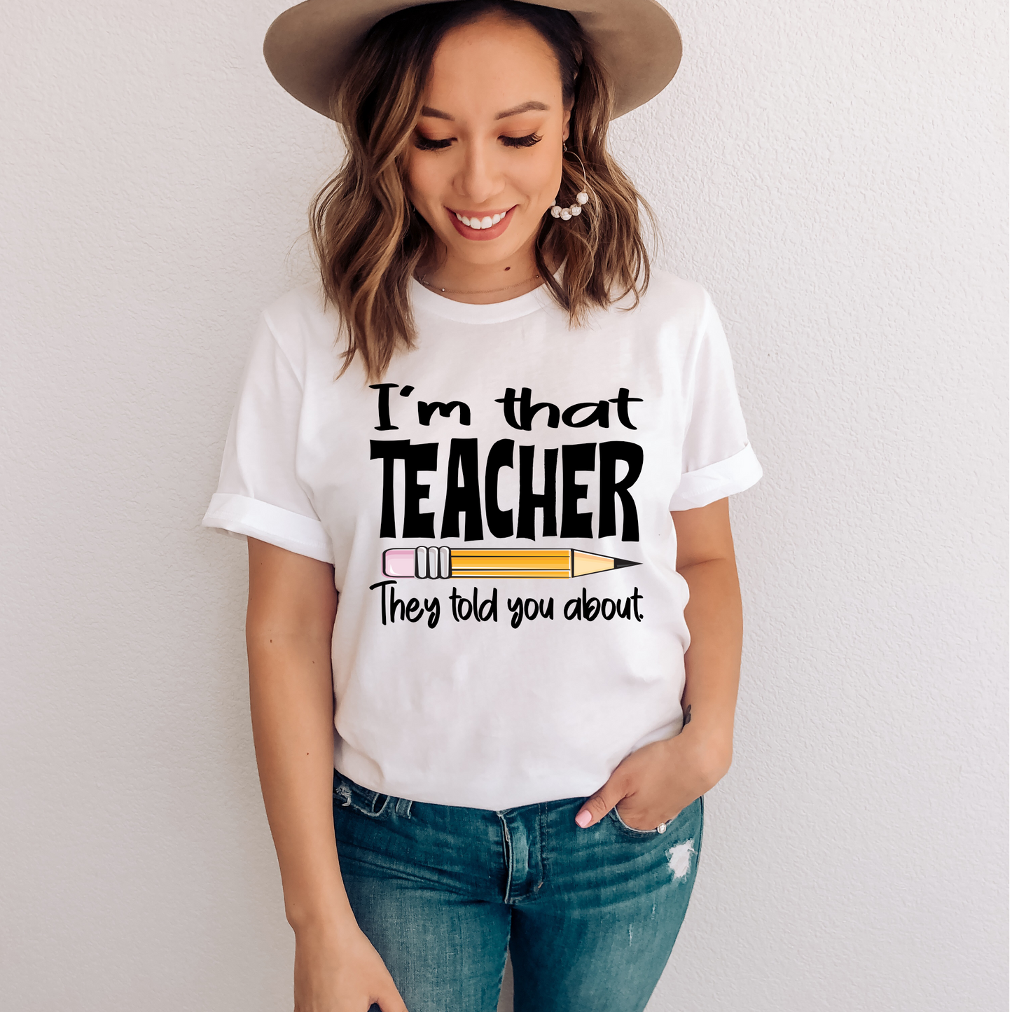 I'm That Teacher | Teacher Tee