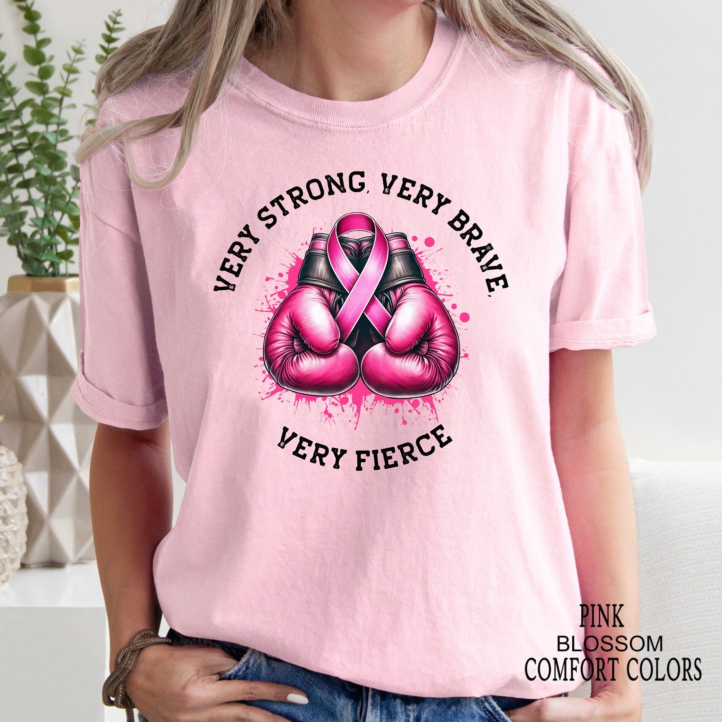 Very Strong, Very Brave, Very Fierce | Pink Ribbon | Breast Cancer Awareness | Pink Out | Breast Cancer Survivor