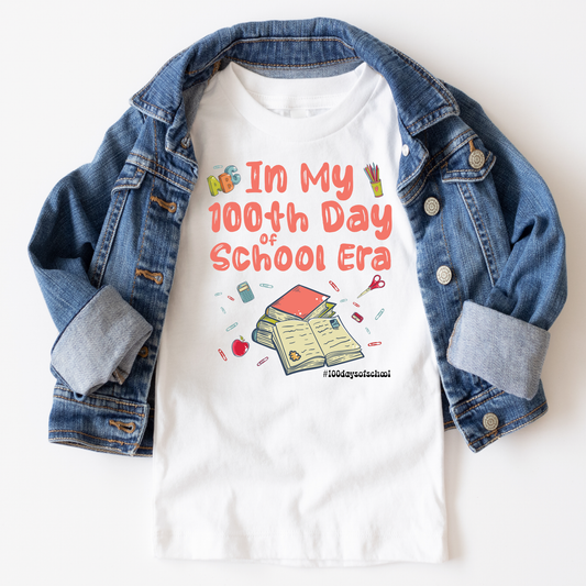 In My 100th Day of School Era | 100 Days of School | Toddler | Youth | Adults